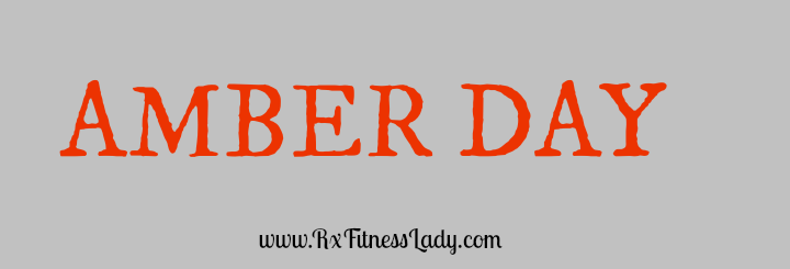Amber Day - Rx Fitness Lady