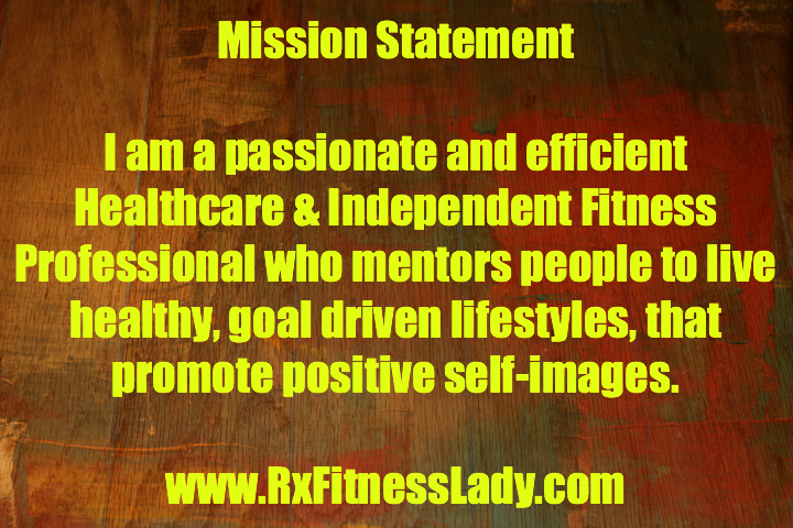 Mission Statement - Rx Fitness Lady