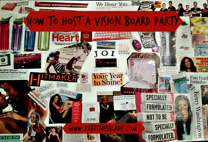 How To Host A Vision Board Party