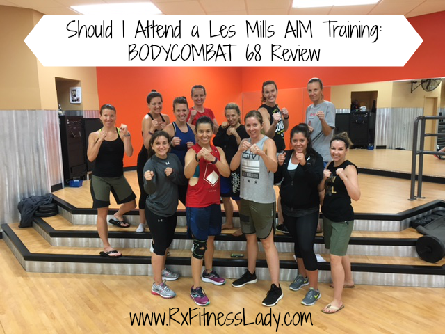 Should I Attend a Les Mills AIM training BODYCOMBAT 68 Review