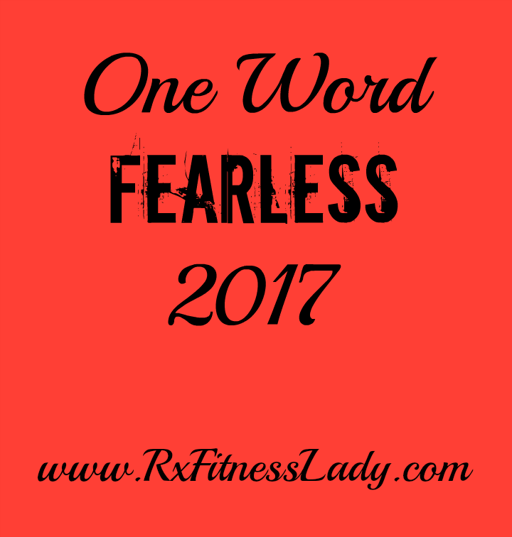One Word for 2017: FEARLESS