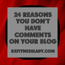 24 Reasons You Don't Have Comments on Your Blog
