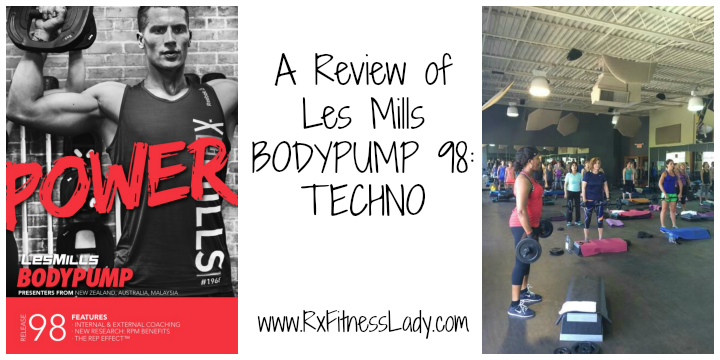 A Review of Les Mills BODYPUMP 98 TECHNO
